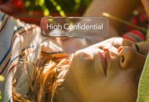 în aprilie, mai, High Confidential te va ajuta să combați acele episoade obișnuite de oboseală.